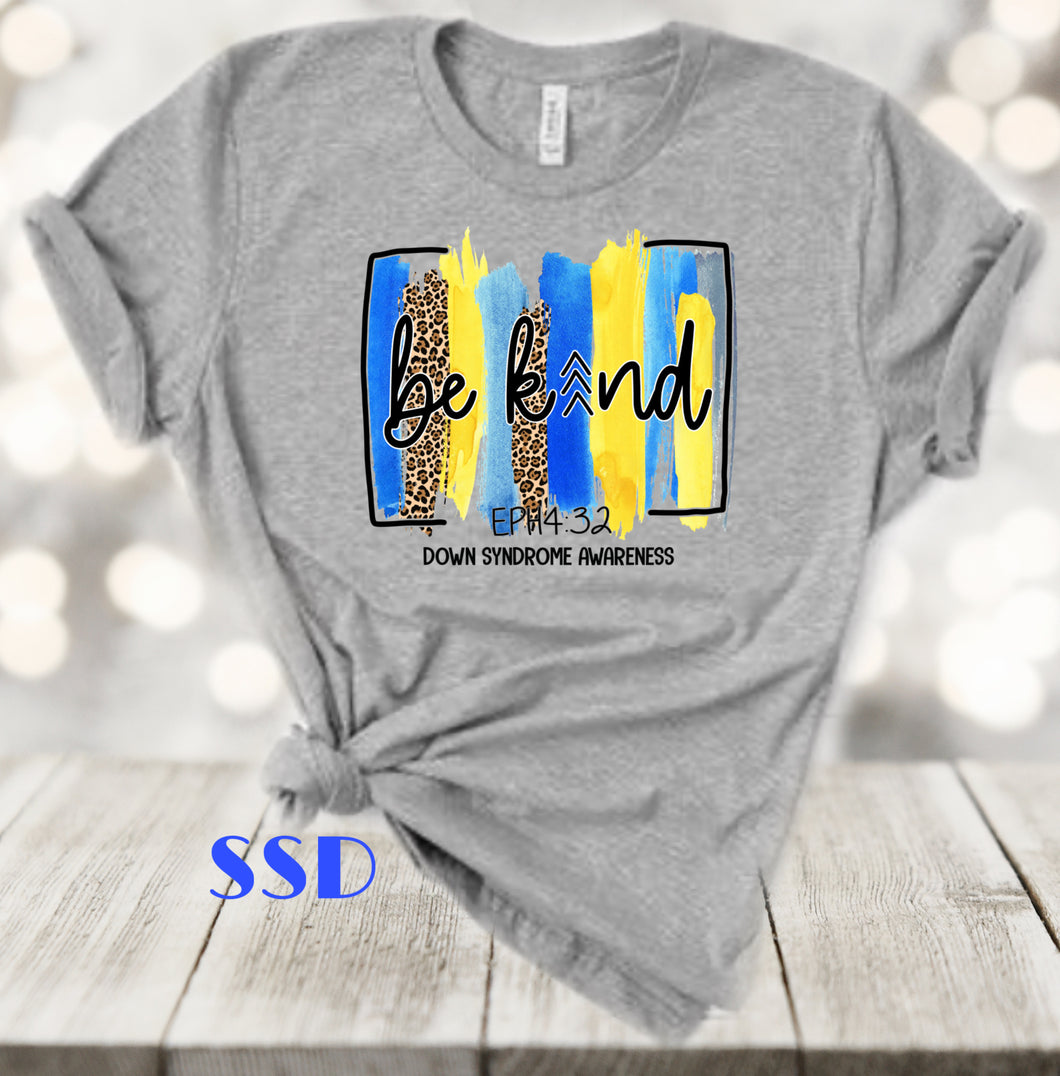 Down Syndrome Be Kind T-shirt