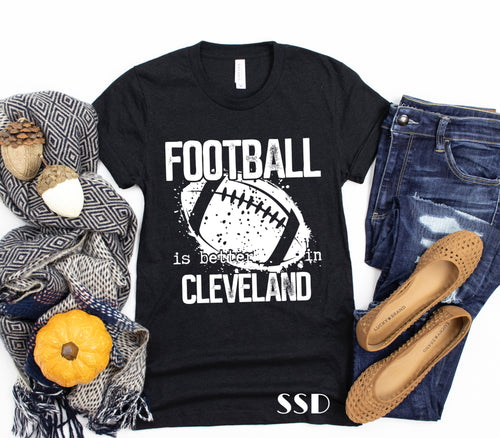 Football Is Better In Cleveland Transfer SHIPS 11/18
