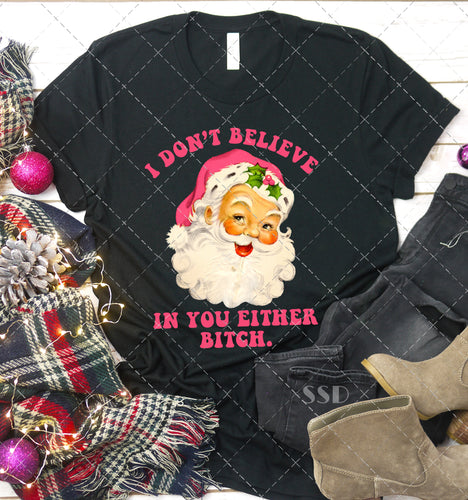 Santa I Don’t Believe Transfer