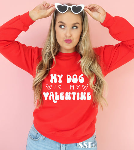 My Dog Is My Valentine Transfer