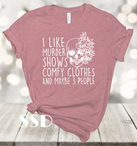 Murder Shows Comfy Clothes Transfer White